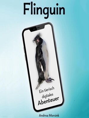 cover image of Flinguin--Ein tierisch digitales Abenteuer